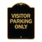 Signmission Parking Reserved Sign Visitor Parking Only, Black & Gold Aluminum Sign, 18" x 24", BG-1824-23376 A-DES-BG-1824-23376 - alternate 1